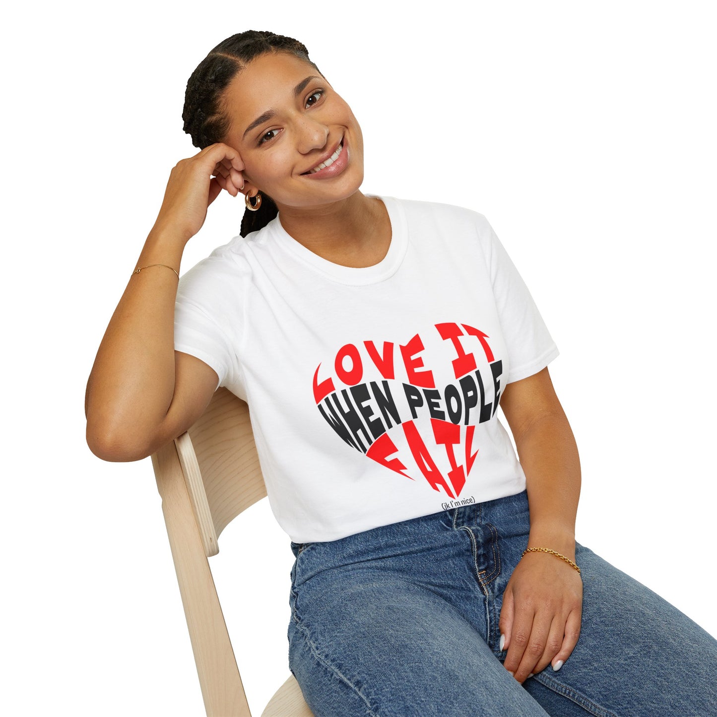 Love It When People Fail Funny Sarcastic T-Shirt | Ironic Graphic Tee