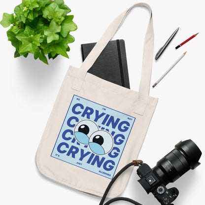 "I'm Not Crying" Funny Allergy Humor Tote Bag | Organic Cotton Canvas Bag