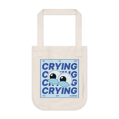 "I'm Not Crying" Funny Allergy Humor Tote Bag | Organic Cotton Canvas Bag