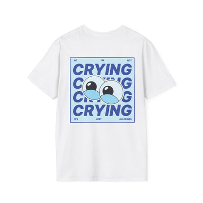 Crying Eyes Graphic T-Shirt | Funny Allergy Humor Double-Sided Streetwear Tee