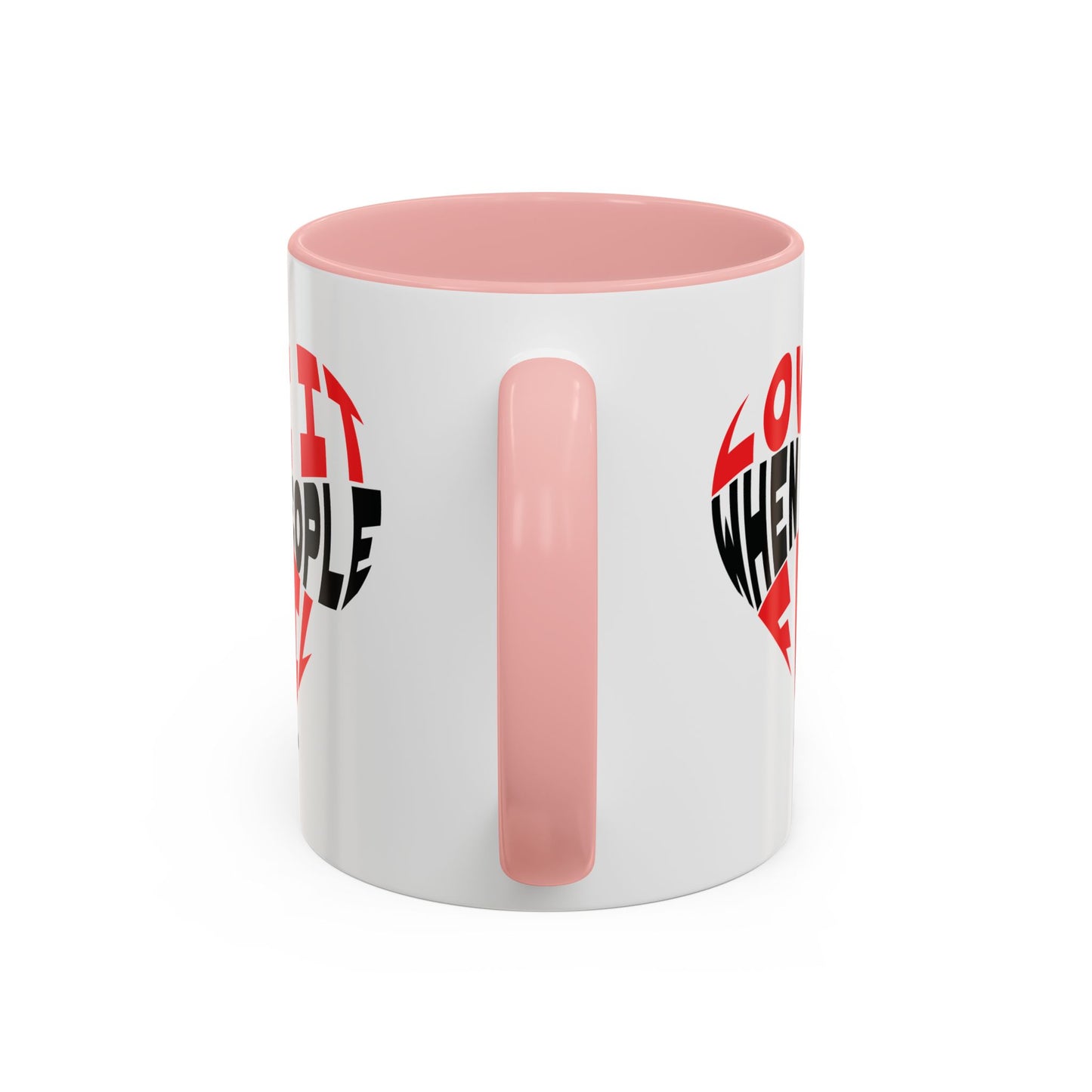 Funny Sarcastic Heart Coffee Mug | Love It When People Fail (jk) Accent Mug