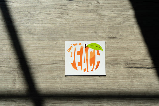 You're a Peach Funny Fruit Sticker | Cute Pun Vinyl Laptop & Journal Decal